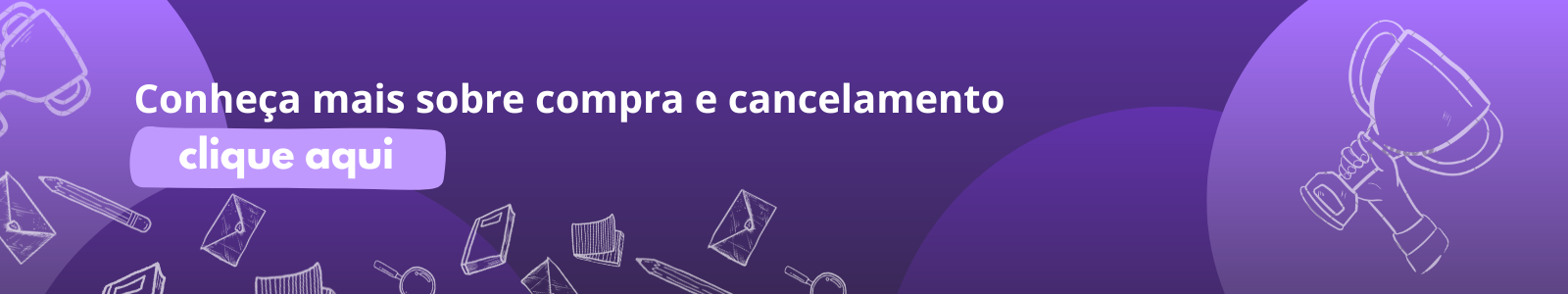 Conheça mais sobre compra e cancelamento (2).png